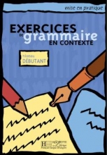 کتاب زبان فرانسه اکسرسایزز دو گرامر  exercises du grammaire en contexte - Debutant