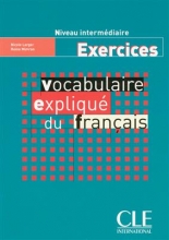 کتاب زبان فرانسه وکبیولر اکسپلیک Vocabulaire explique du français - intermediaire - Exercices