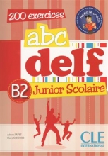 کتاب آزمون فرانسه ای بی سی دلف جونیور اسکولیر ABC DELF Junior scolaire - Niveau B2