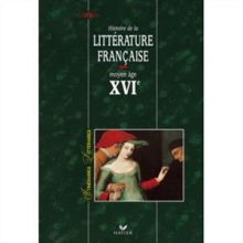 کتاب زبان فرانسه ایتینریر لیتریر رنگی Itineraires Litteraires Histoire De La Litterature Francaise XVI