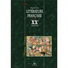 Itineraires litteraires – Histoire de la litterature française XX 1950 – 1990