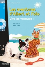 کتاب داستان فرانسوی آلبرت و فولیو - زنده باد تعطیلات! Albert et Folio - Vive les vacances