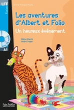 کتاب داستان فرانسوی آلبرت و فولیو: یک اتفاق مبارک Albert et Folio : Un heureux evenement