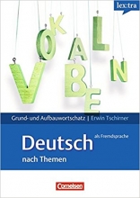 کتاب اصطلاحات آلمانی لکسترا  Lex Tra Grund & Aufbauwortschatz Deutsch Als Fremdsprache Nach Themen