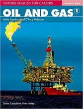 کتاب زبان آکسفورد انگلیش فور کریرز  اویل اند گس Oxford English for Careers Oil and Gas 1 Student Book