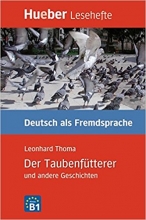 کتاب داستان آلمانی کبوتر دان و داستان های دیگر Der Taubenfutterer und andere Geschichten - Leseheft
