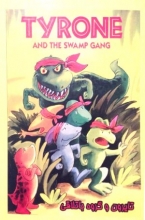 کتاب داستان دوزبانه تایرون و گروه باتلاقی Tyrone And The Swamp Gang