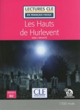 کتاب داستان فرانسوی بلندی های بادگیر  Les Hauts de Hurlevent - Niveau 4/B2