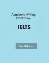کتاب زبان آکادمیک رایتینگ پرکتیس فور آیلتس Academic Writing Practice for IELTS