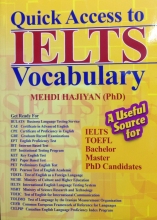 Quick Access to IELTS Vocabulary اثر مهدی حاجیان