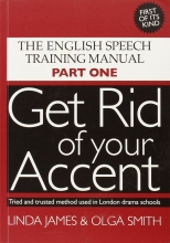 کتاب گت رید آف یور اکسنت Get Rid of Your Accent The English Pronunciation and Speech Training Manual